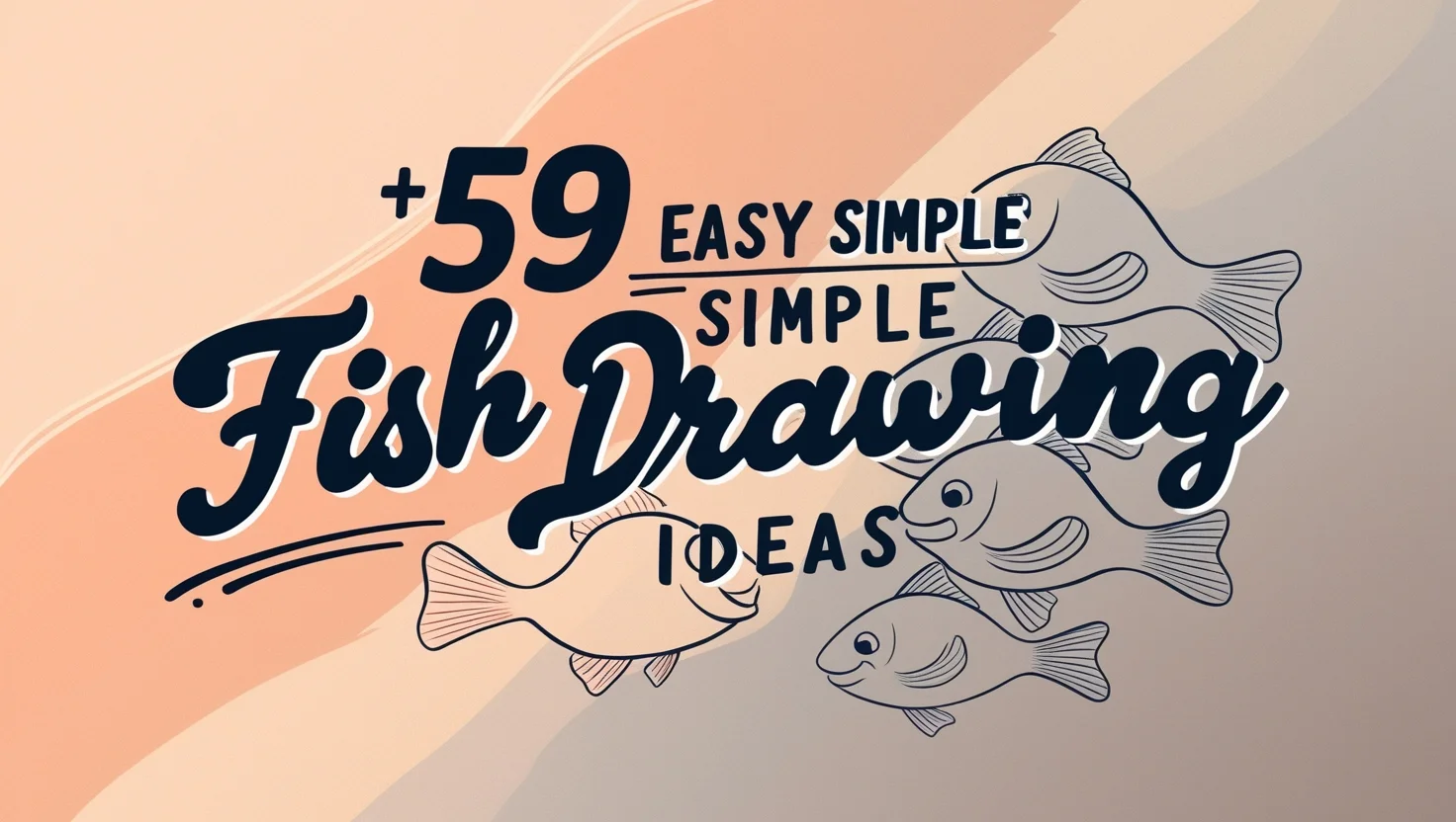 🐟59 Easy Simple Fish Drawing Ideas