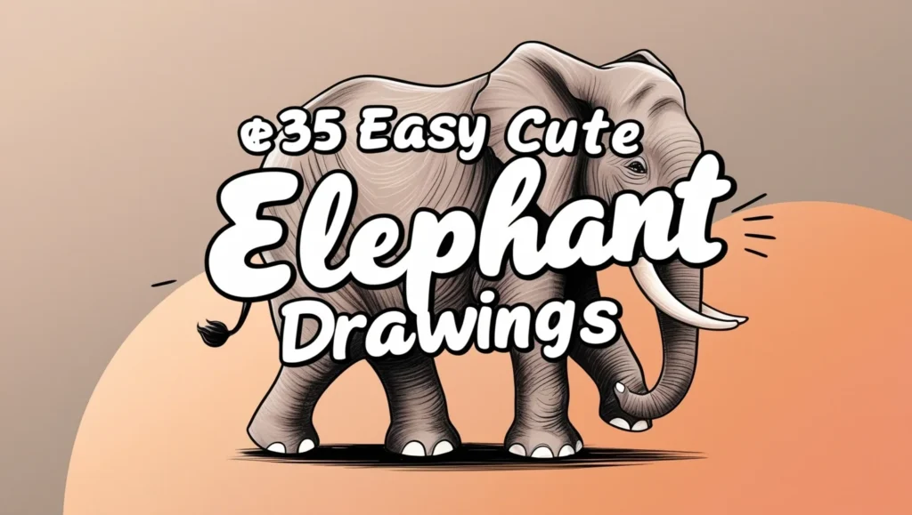 Easy Cute Elephant Drawings