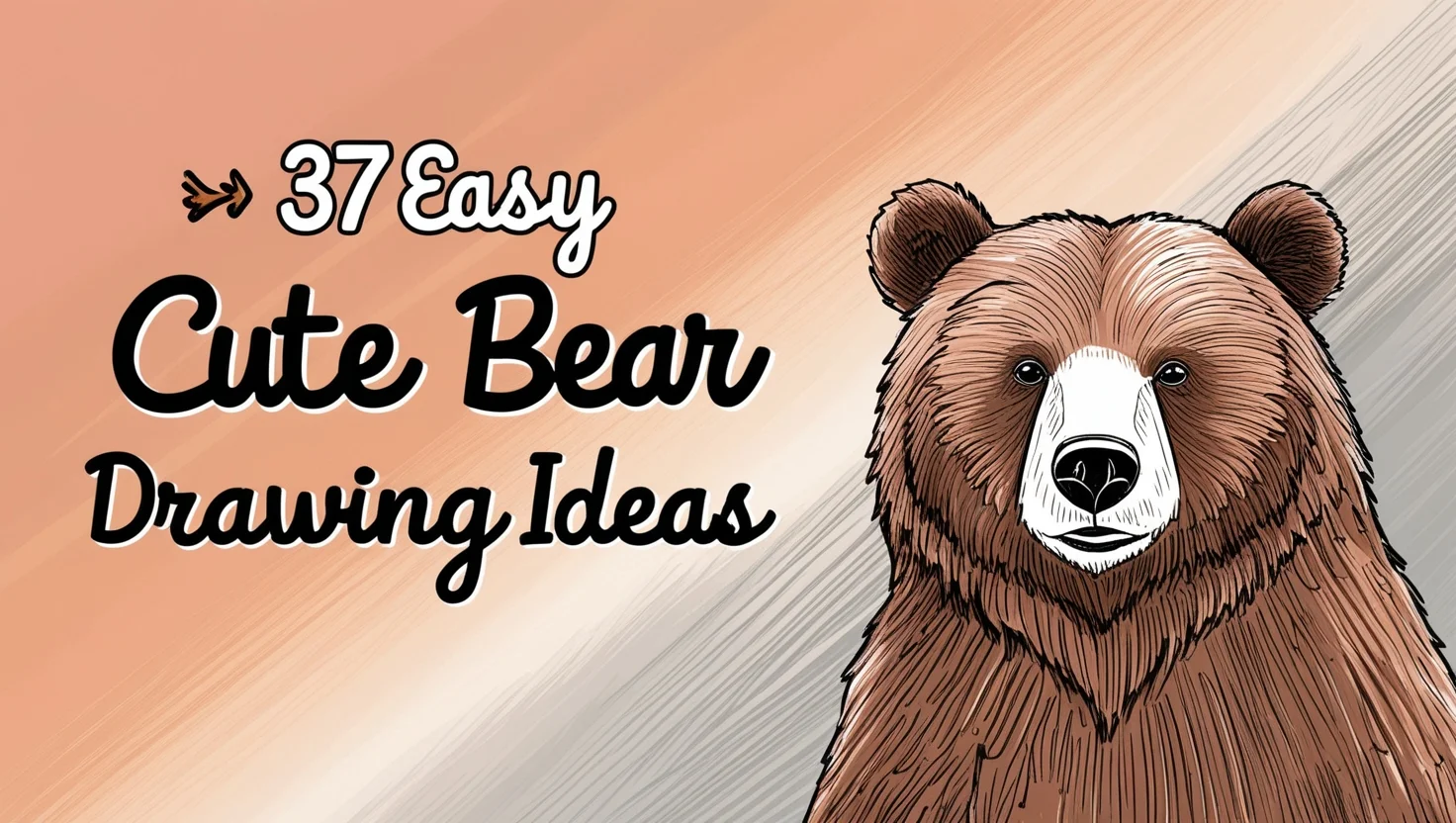 37 Easy Cute Bear Drawing Ideas