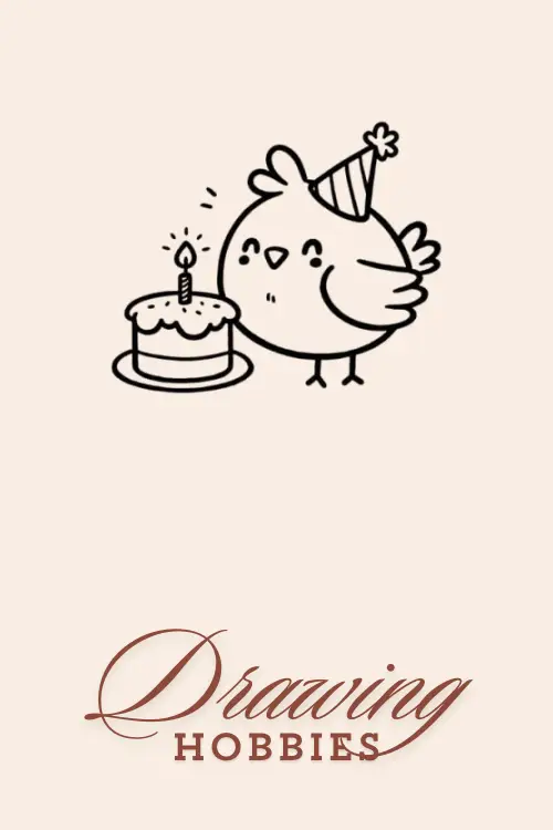 Chicken with Birthday Cake Drawing Cute